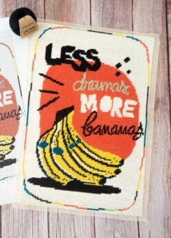 Less Dramas, More Bananas Petit Point